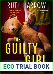 The Guilty Girl (A Rain City Legal Thriller Book 4)