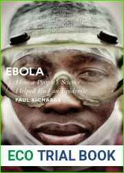 Ebola: How a People|s Science Helped End an Epidemic (African Arguments)
