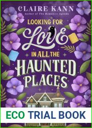 Looking for Love in All the Haunted Places