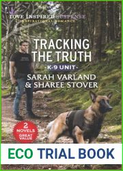Tracking the Truth (Love Inspired Suspense: K-9 Unit)