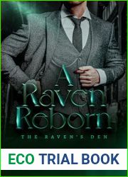 A Raven Reborn (The Raven|s Den Book 1)