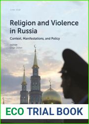 Religion and Violence in Russia: Context, Manifestations, and Policy