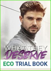 What They Deserve (Desires: New Beginnings)