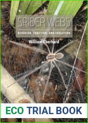 Spider Webs: Behavior, Function, and Evolution