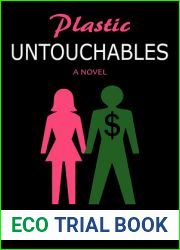 Plastic Untouchables