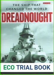 Dreadnought: The Ship that Changed the World