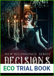Decisions (New Beginnings Series Book 1)