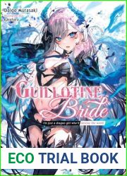 Guillotine Bride: I|m just a dragon girl who|ll destroy the world. (Guillotine Bride, 1)