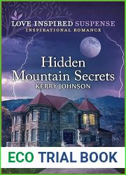 Hidden Mountain Secrets (Love Inspired Suspense)