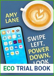 Swipe Left, Power Down, Look Up