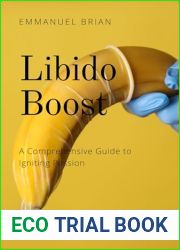 Libido Boost: A Comprehensive Guide to Igniting Passion