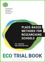 Place-Based Methods for Researching Schools (Bloomsbury Research Methods for Education)