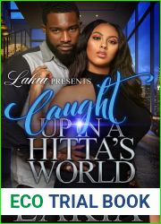 Caught Up in a Hitta|s World (Hitta|s Love #1)
