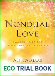 Nondual Love: Awakening to the Loving Nature of Reality