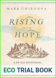 Rising with Hope: A 30-Day Devotional for Overcoming Anxiety and Depression