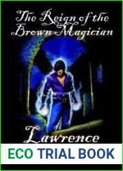 The Reign of the Brown Magician (Three Worlds, #3)