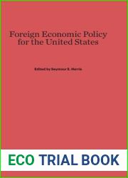 Foreign Economic Policy for the United States
