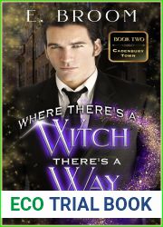 Where There|s a Witch There|s a Way (Cadenbury Town #2)