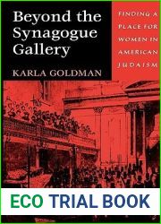 Beyond the Synagogue Gallery: Finding a Place for Women in American Judaism