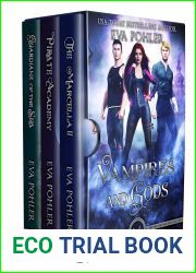 Vampires and Gods Omnibus (The Gatekeeper|s Saga Collection Book 6)