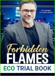 Forbidden Flames: CEO|s Boardroom Romance: An Enemies to Lovers Story
