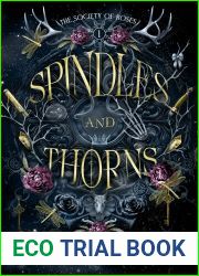 Spindles and Thorns: A Sleeping Beauty Retelling (The Society of Roses #1)