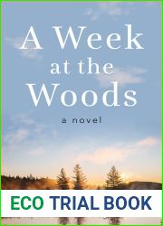 A Week at the Woods