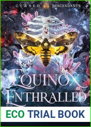 Equinox Enthralled (Cursed Descendants #5)