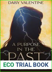 A Purpose in the Past