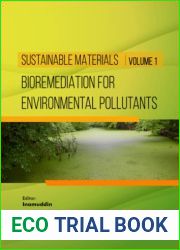 Bioremediation for Environmental Pollutants (Sustainable Materials)