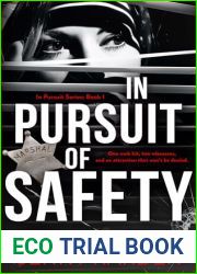 In Pursuit of Safety