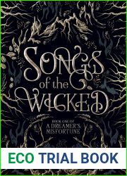 Songs of the Wicked (A Dreamer|s Misfortune, #1)