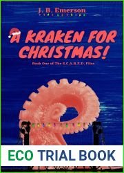 A Kraken for Christmas!: Book 1 of The S.C.A.R.E.D. Files