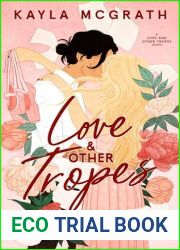 Love and Other Tropes (Love and Other Tropes Book 1)