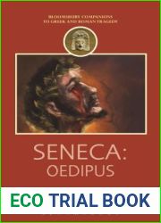 Seneca: Oedipus (Companions to Greek and Roman Tragedy)