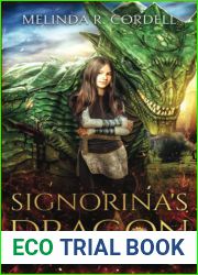 Signorina|s Dragon: Prequel to the Dragonriders of Fiorenza
