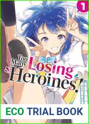 Too Many Losing Heroines! (Manga) Vol. 1