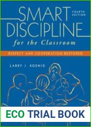 Smart Discipline for the Classroom (3rd, 00) by Koenig, Larry J [Paperback (2000)]
