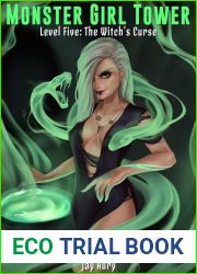 Monster Girl Tower: Level Five: The Witch|s Curse