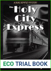 The Holy City Express (A Duke Dempsey Mystery, #4)