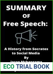 Free Speech: A History from Socrates to Social Media By Jacob Mchangama