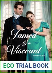 Tamed by a Viscount: A Shew|s Tale (A Reimagined Regency Romance Book 1)