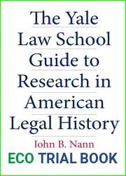 The Yale Law School Guide to Research in American Legal History (Yale Law Library Series in Legal History and Reference)