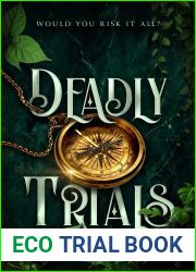 Deadly Trials