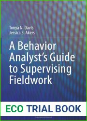 A Behavior Analyst|s Guide to Supervising Fieldwork