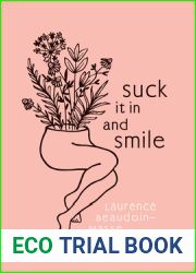 Suck It in and Smile