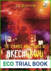 The Strange Adventures of Okechukwu