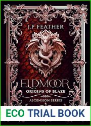 Eldmoor : Origins of Blaze (Ascension Series Book 1)