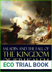 Saladin and the Fall of the Kingdom of Jerusalem