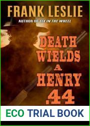 Death Wields a Henry .44: A Western Duo (Mike Sartain, The Revenger)